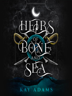 cover image of Heirs of Bone and Sea